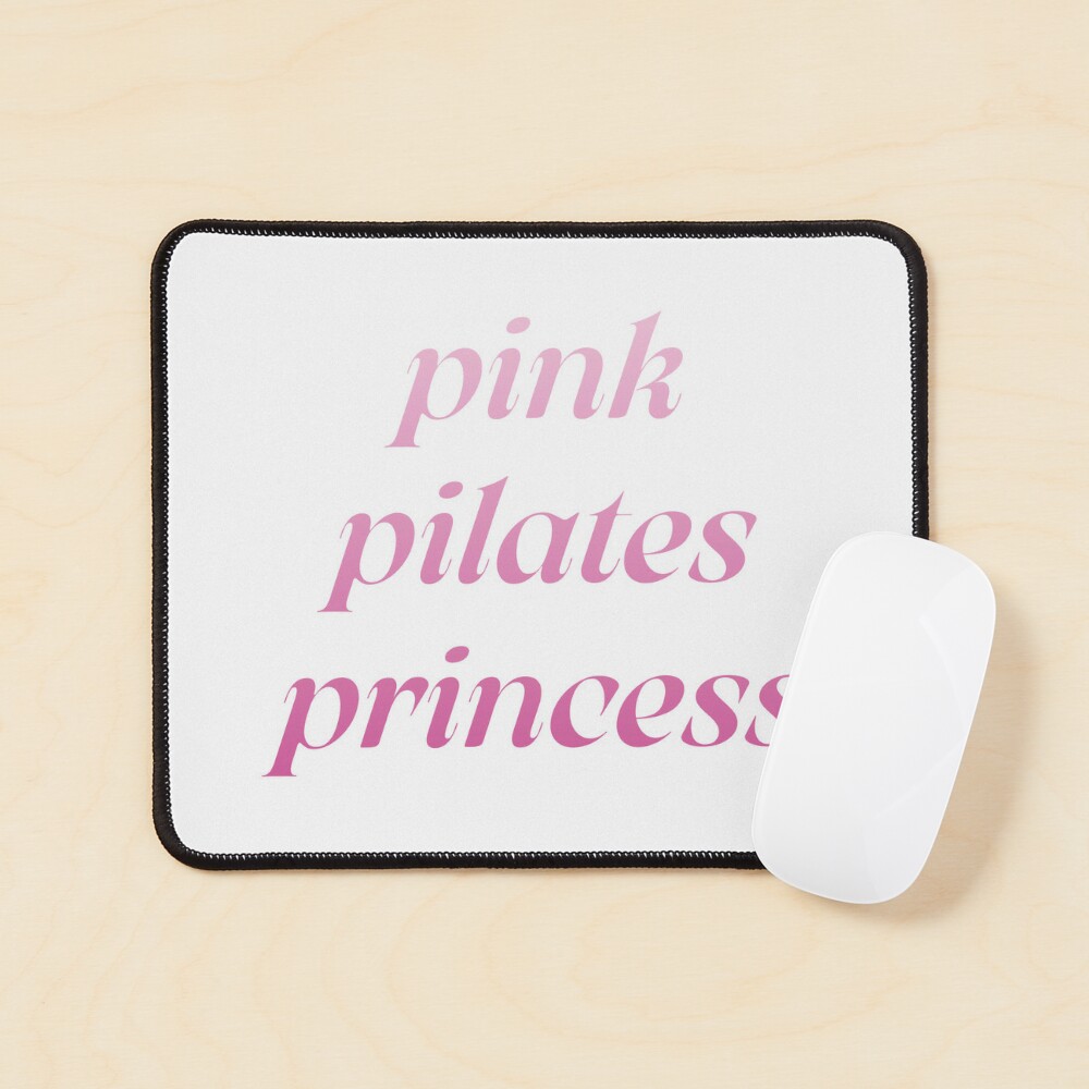 Pretty Pink Pilates Princess