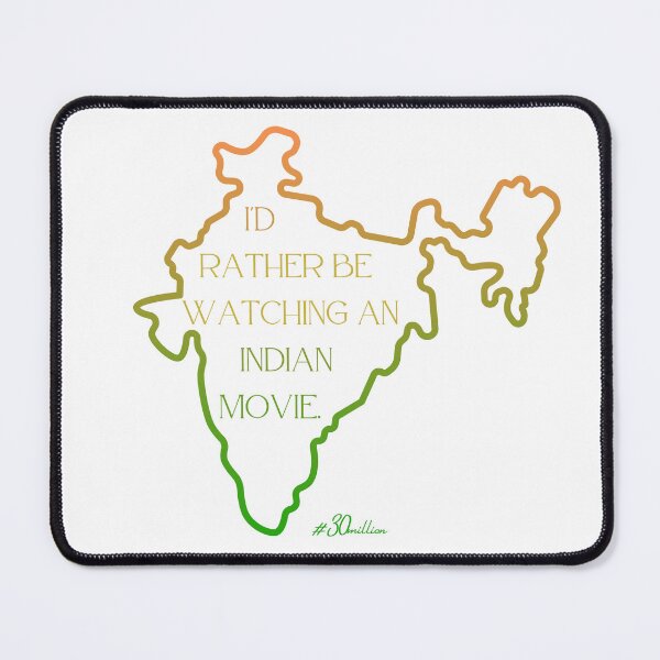 Item preview, I'd rather be watching an Indian movie. designed and sold by 30million.