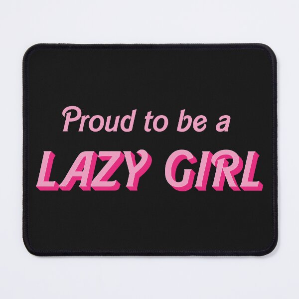 Item preview, Lazy Girl designed and sold by Incognito Design.