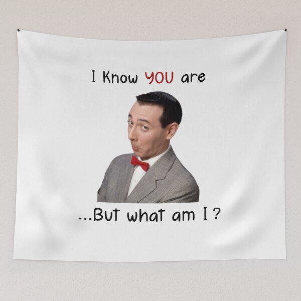 Item preview, Pee wee Herman I Know You Are But What Am I  designed and sold by EpicFusions.