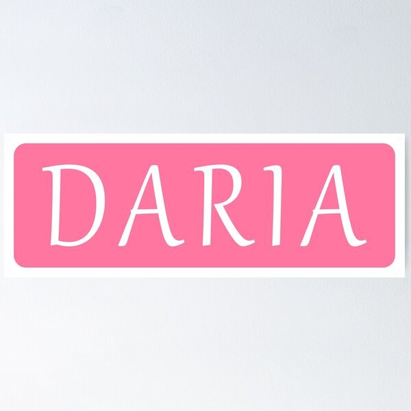 Daria様確認用 Daria Name Posters for Sale | Redbubble