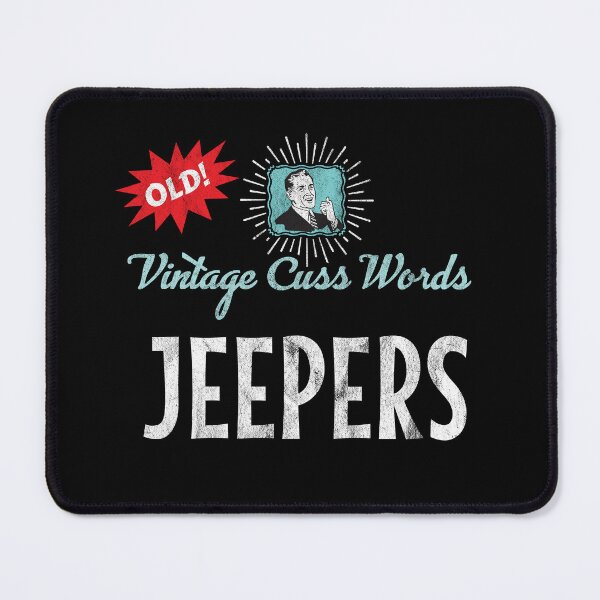 Item preview, Vintage Cuss Words Jeepers Distressed designed and sold by twHistory.