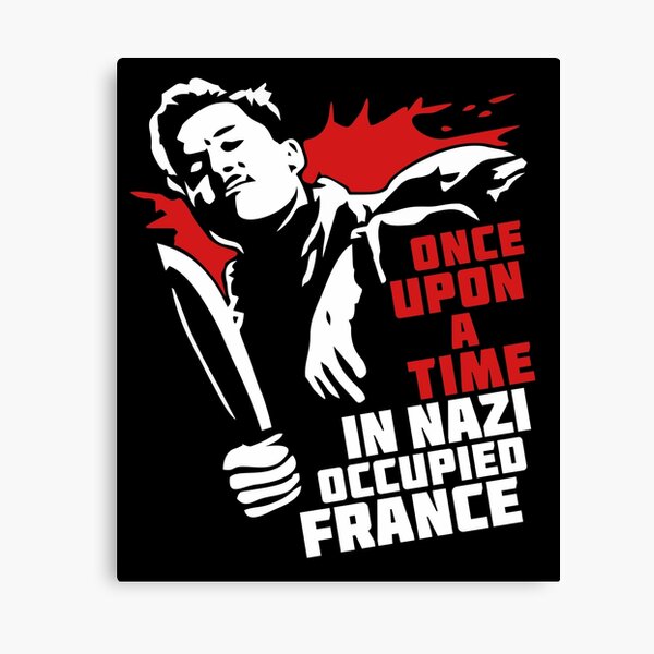 Once Upon A Time In Nazi Occupied France Canvas Print