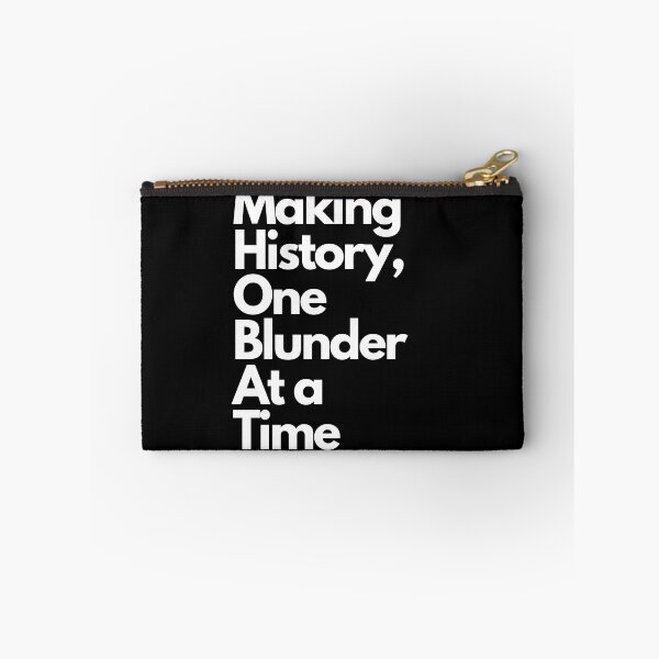 Item preview, Making History, One Blunder at a Time designed and sold by pol255.