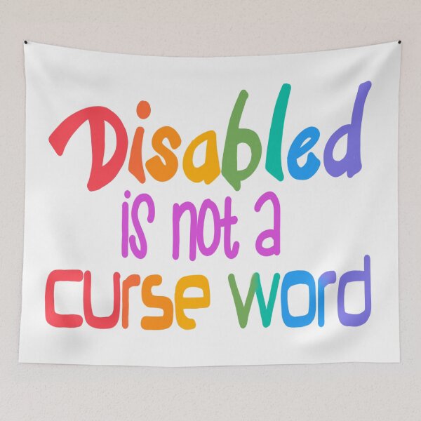 Item preview, Disabled is not a curse word designed and sold by NatLeBrunDesign.