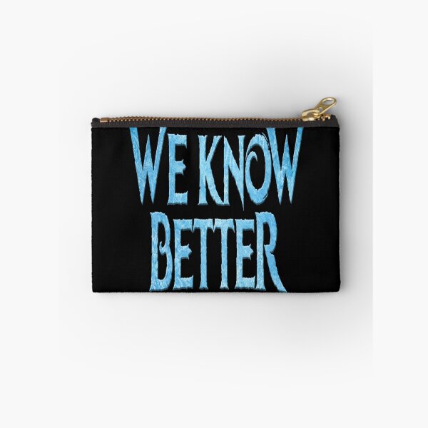 Item preview, We Know Better Poster  designed and sold by The Happiness Market .