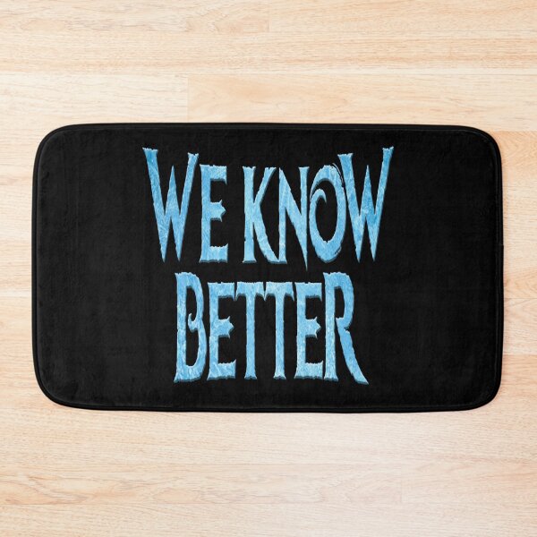 Item preview, We Know Better Poster  designed and sold by The Happiness Market .