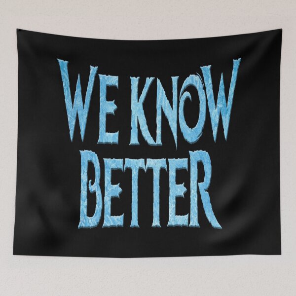 Item preview, We Know Better Poster  designed and sold by The Happiness Market .