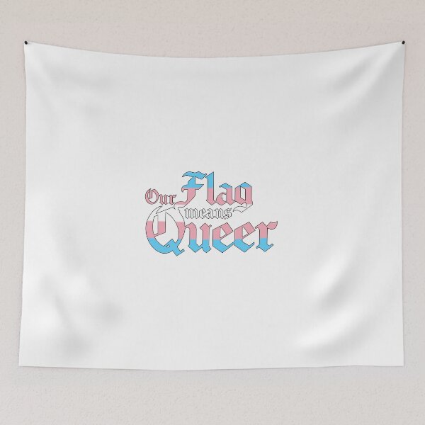 Item preview, Our Flag Means Queer designed and sold by ramsaybaggins.