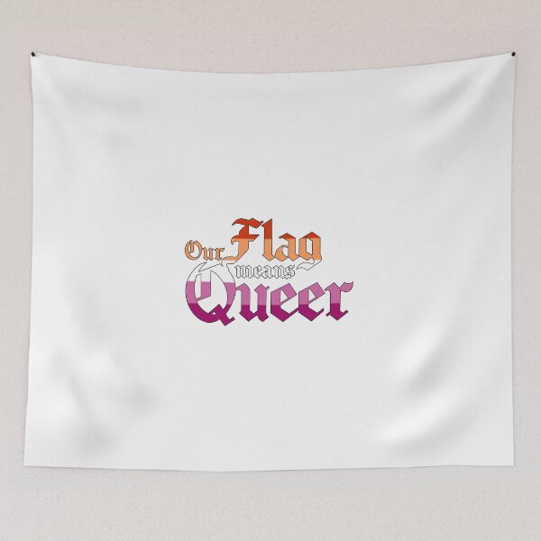Item preview, Our Flag Means Queer designed and sold by ramsaybaggins.