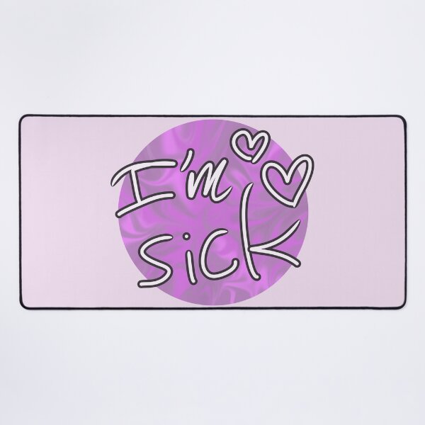 Item preview, I’m Sick 2 designed and sold by OneWildDragon.