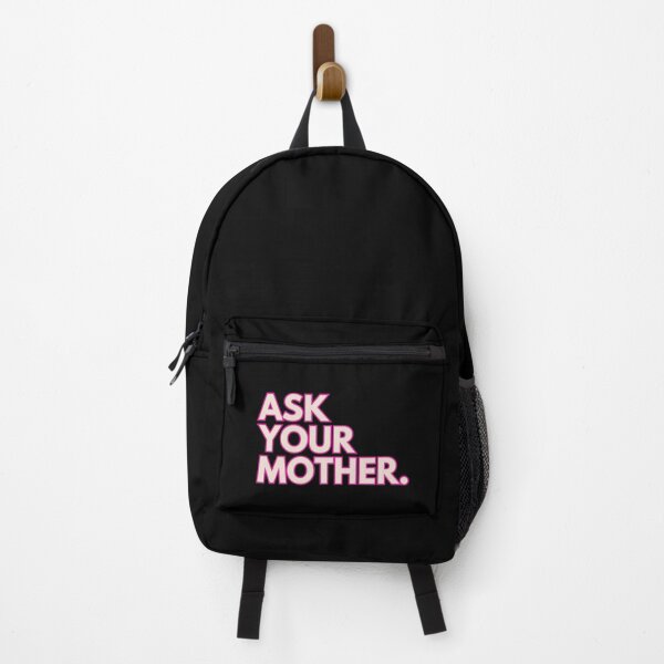 Item preview, ask your mother | Barbie Movie Quote designed and sold by BloompodDesigns.