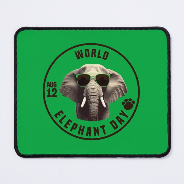 Item preview, 12 Aug. WORLD ELEPHANT DAY designed and sold by challengecafe.