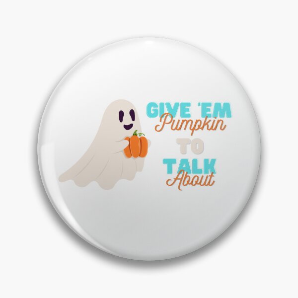 Item preview, Give 'Em Pumpkin to Talk About designed and sold by MoltoBella-Art.