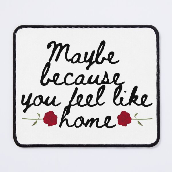 Item preview, You Feel Like Home, Little Mouse designed and sold by freeshrugs.