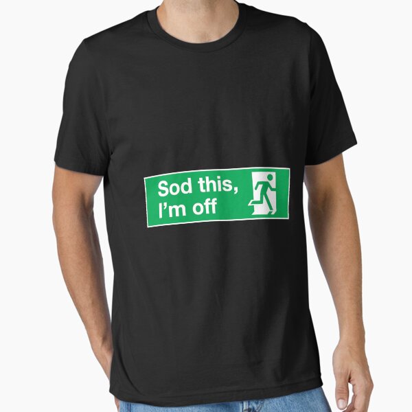 Item preview, Sod this, I'm off designed and sold by DesignByMH.