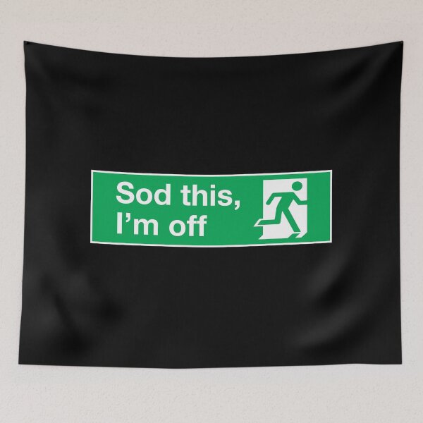 Item preview, Sod this, I'm off designed and sold by DesignByMH.