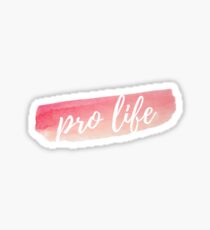 Pro Life Sticker