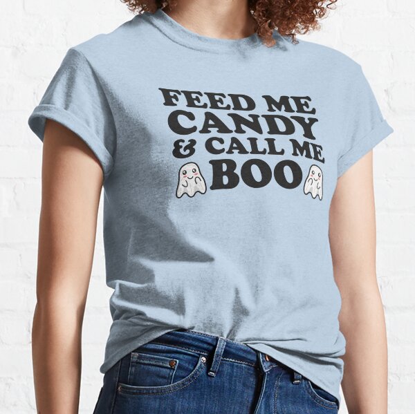 Item preview, Humorous Halloween Ghost Pun: Feed Me Candy And Call Me Boo designed and sold by hadleyfoo.