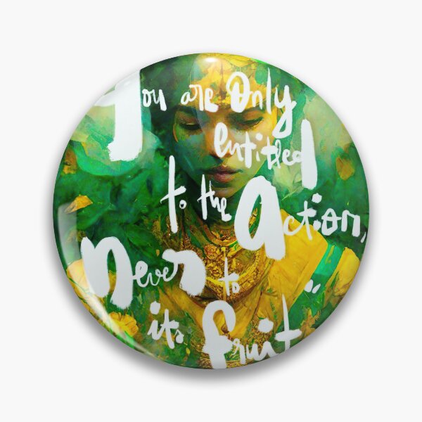 Item preview, Bhagavad Gita's quote : "You are only entitled to the Action, never to its Fruit" designed and sold by HeyHappiness.