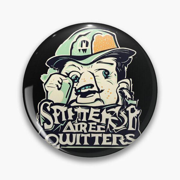 Item preview, Spitters Are Quitters: Bold and Playful Designs for the Confident and Fearless! Green on Black designed and sold by King Stores.