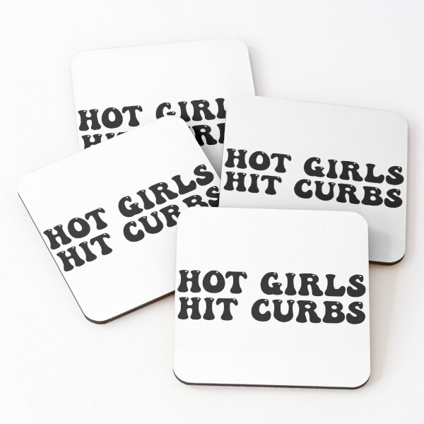 Item preview, Hot Girls Hit Curbs designed and sold by StoreMix23.