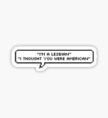 i'm a lesbian Sticker