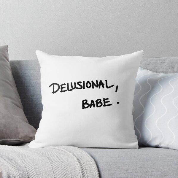 Item preview, Delusional,  Babe. designed and sold by SerialArtist97.