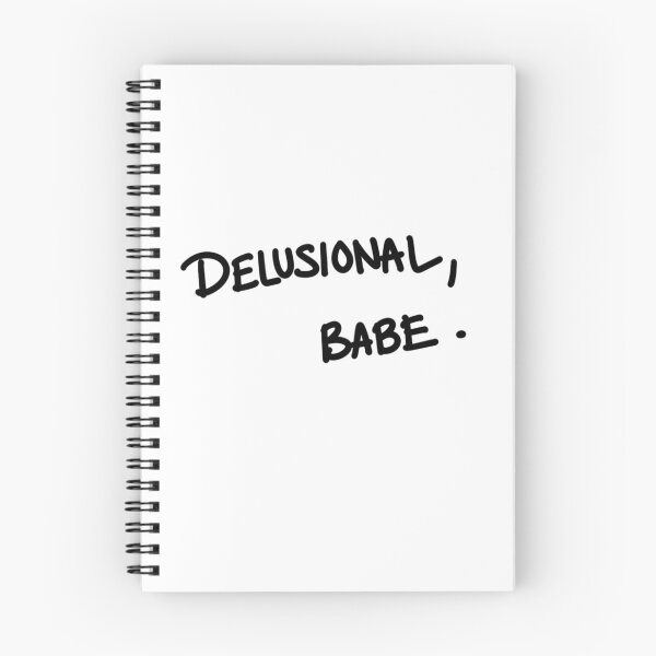 Item preview, Delusional,  Babe. designed and sold by SerialArtist97.