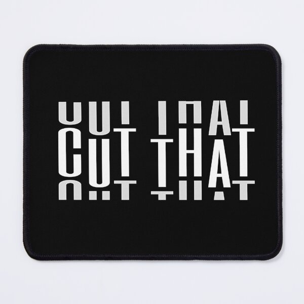 Item preview, Funny Podcast Quote Cut That Cut That Cut That cool design for all Viewers designed and sold by saadabs.