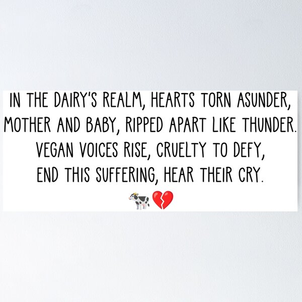 Item preview, vegan poem dairy industry designed and sold by Anto2030.