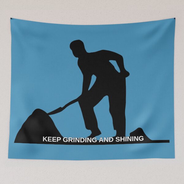 Item preview, Keep Grinding And Shining designed and sold by BlackSheeper.
