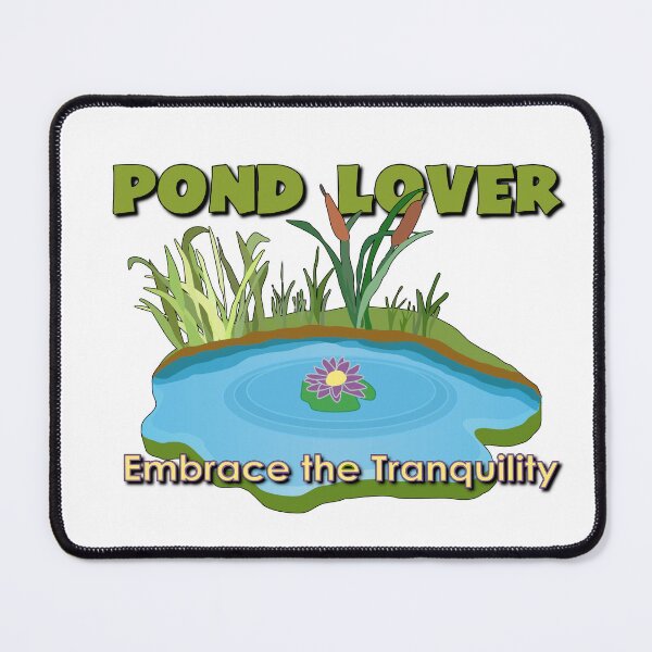 Item preview, Pond Lover: Embrace the Tranquility designed and sold by DeadPixelDesign.