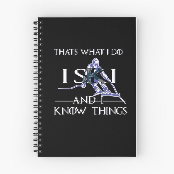 Item preview, That's What I Do - I SKI and I Know Things designed and sold by highparkoutlet.