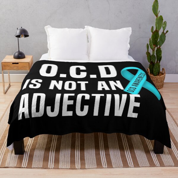 Item preview, OCD Is Not An Adjective Obsessive Compulsive Disorder Awareness designed and sold by Color-Sparkle.