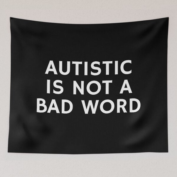 Item preview, Autistic Is Not A Bad Word - embrace neurodiversity designed and sold by Inspirationmotivation.