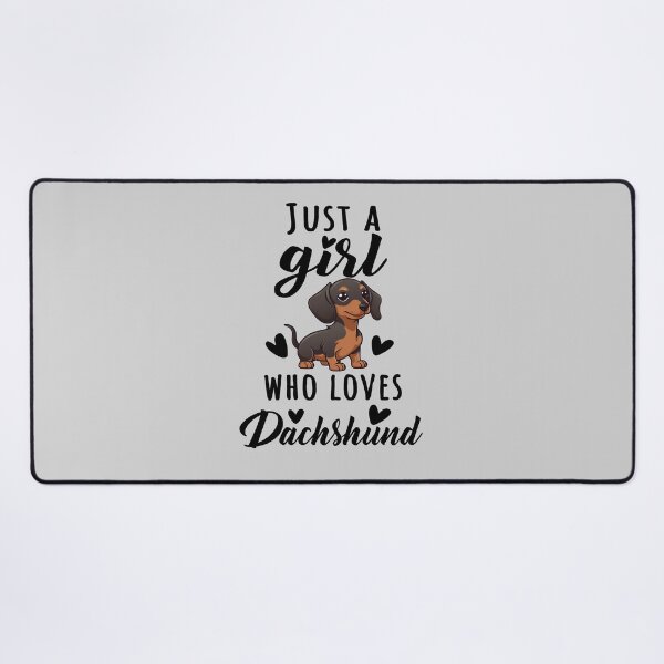 Item preview, Just A Girl Who Loves Dachshund, Adorable Dachshund Design Quote for Girls designed and sold by MysteriousJ.