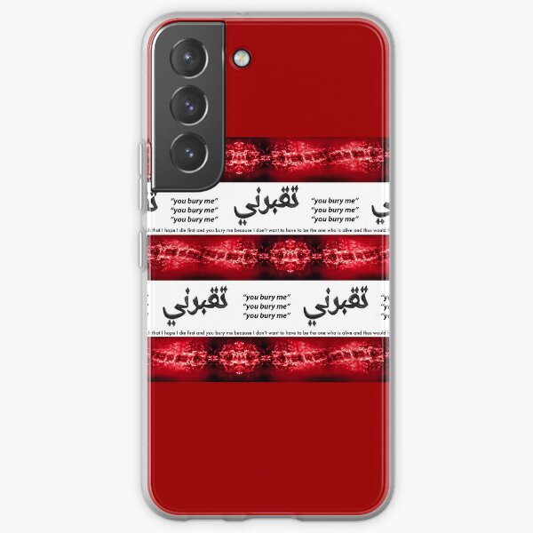 "You Bury Me" Samsung Galaxy Soft Case