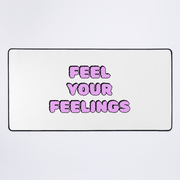 Item preview, Feel your feelings  designed and sold by Inspirationmotivation.