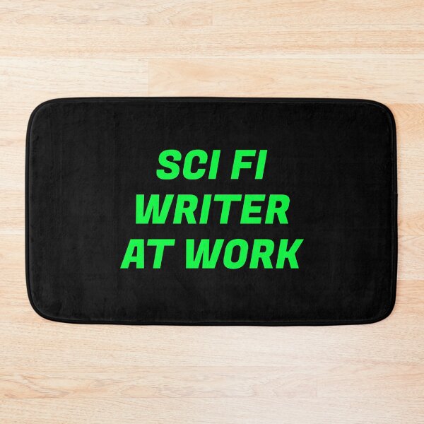 Item preview, Sci Fi Writer at work   designed and sold by Inspirationmotivation.