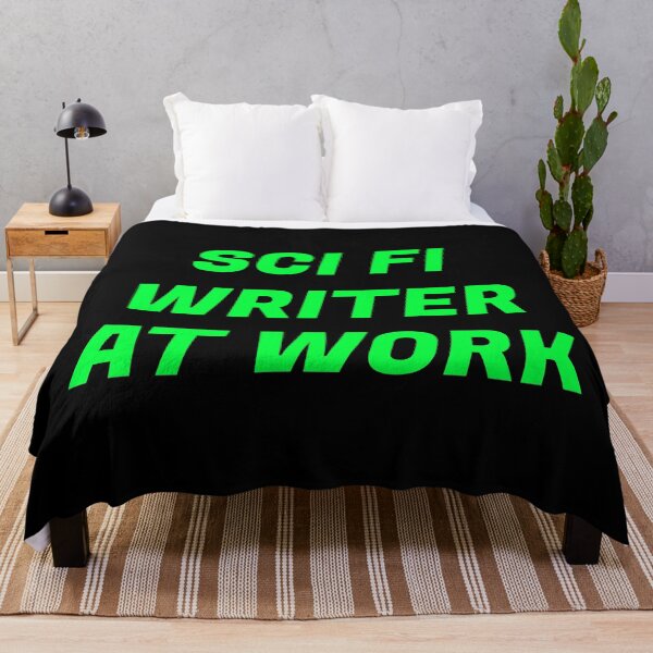 Item preview, Sci Fi Writer at work   designed and sold by Inspirationmotivation.