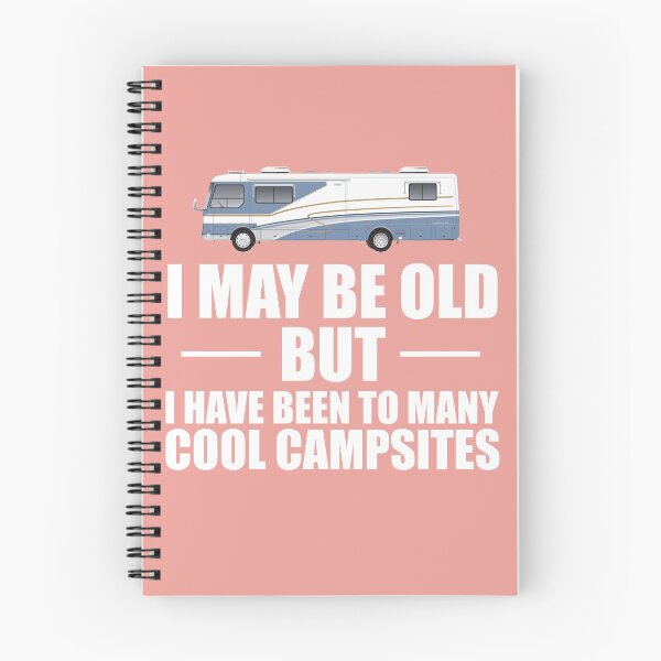 Item preview, I May Be Old But I Have Been To Many Cool Campsites designed and sold by fantasticdesign.