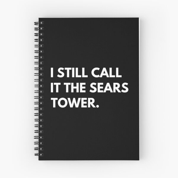 Item preview, I Still Call It The Sears Tower designed and sold by RiseandShineTee.