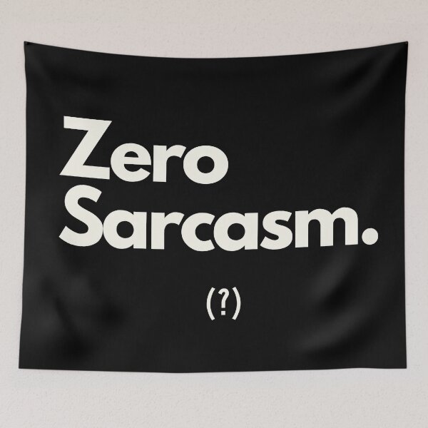 Item preview, Zero Sarcasm designed and sold by angelf891.