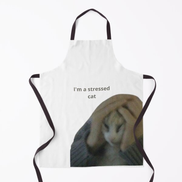 Item preview, I'm a stressed cat meme designed and sold by MuscleSherk.