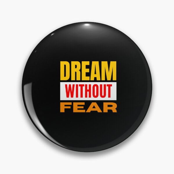 Item preview, dream without fear designed and sold by DANIELYSFASHION.