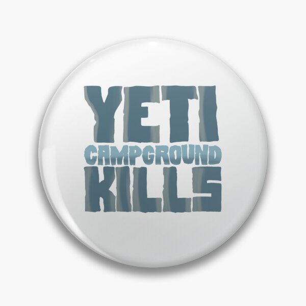 Item preview, HHN Yeti Campground Kills designed and sold by jessdoyle21.