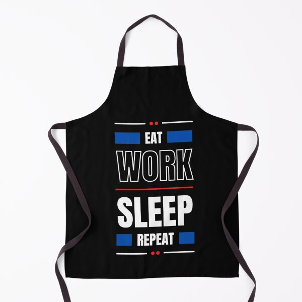 Item preview, Eat work sleep repeat designed and sold by DANIELYSFASHION.