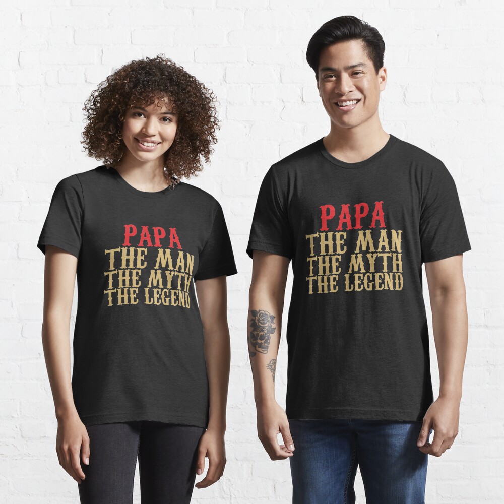 Papa - Der Mann, der Mythos, die Legende Essential T-Shirt