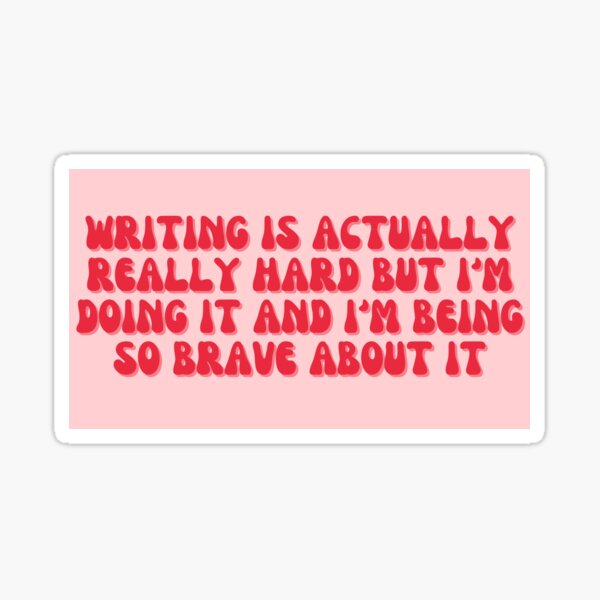 Item preview, writing is hard and I am brave (pink) designed and sold by careofjacks.